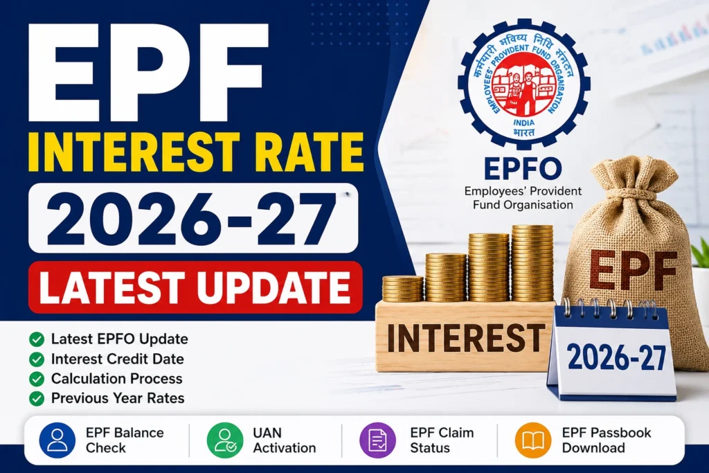 EPF Interest Rate 2026-27 Latest EPFO Update