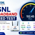 BSNL Broadband Speed Test – Ultimate Fast Internet Speed Checker