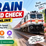 Train Speed Check Online – 7 Easy Ways to Track Live GPS Speed